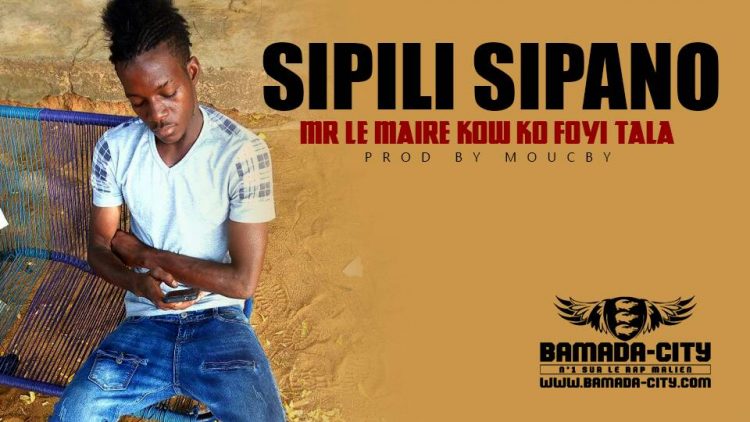 SIPILI SIPANO - Mr LE MAIRE KOW KO FOYI TALA