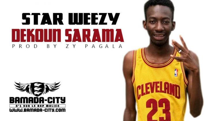 STAR WEEZY - DEKOUN SARAMA