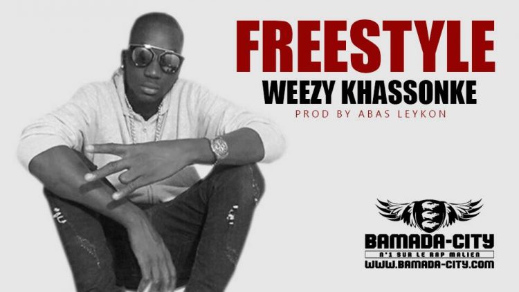 WEEZY KHASSONKE - FREESTYLE