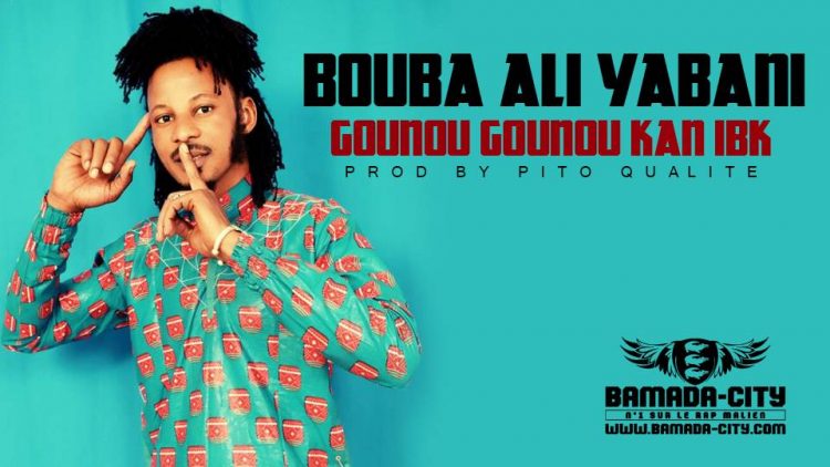 BOUBA ALI YABANI - GOUNOU GOUNOU KAN IBK