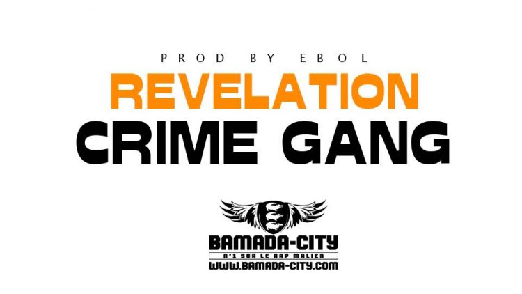CRIME GANG - REVELATION