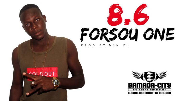 FORSOU ONE - 8.6 Prod by MIN DJ
