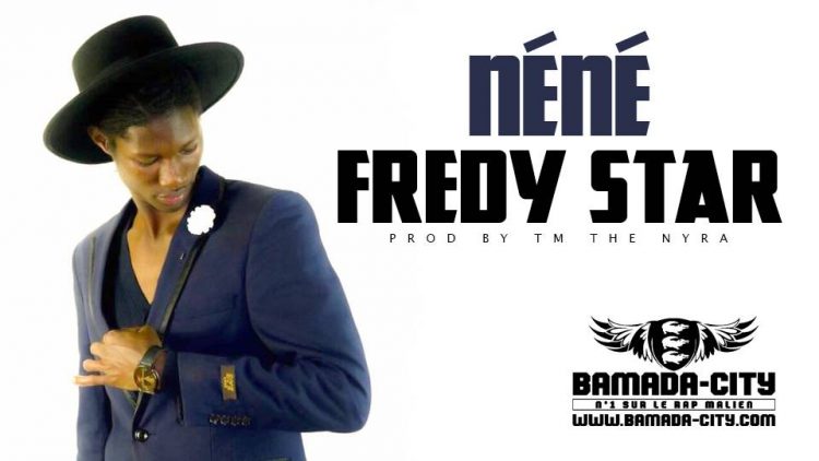 FREDY STAR - NÉNÉ