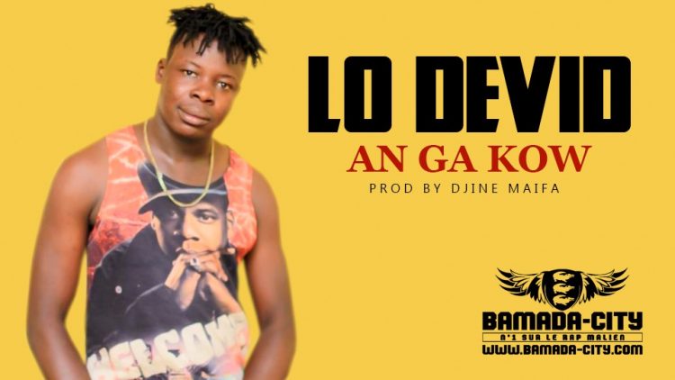 LO DEVID - AN GA KOW Prod by DJINE MAIFA