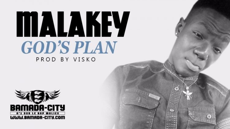 MALAKEY - GOD'S PLAN Prod by VISKO