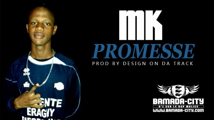 MK - PROMESSE Prod by DESIGN ON DA TRACK