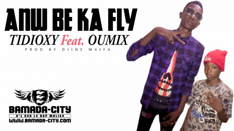 TIDIOXY Feat. OUMIX - ANW BÉ KA FLY