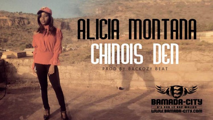 ALICIA MONTANA - CHINOIS DEN Prod by BACKOZY BEAT