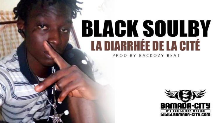 BLACK SOULBY - LA DIARRHÉE DE LA CITÉ