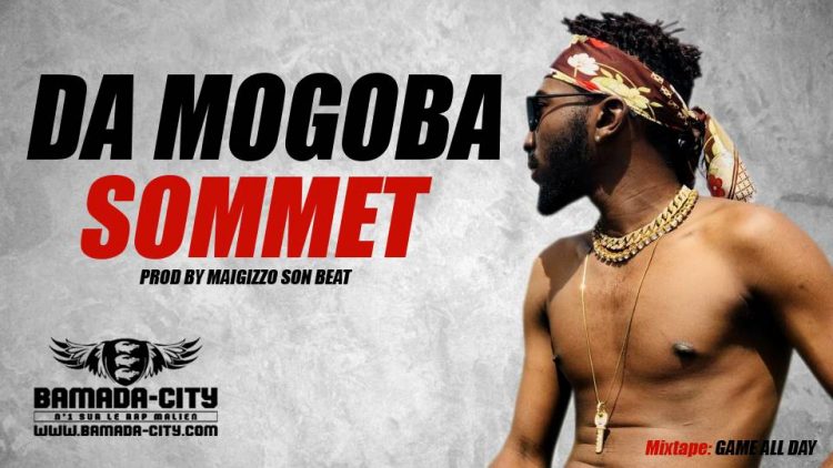 DA MOGOBA - SOMMET