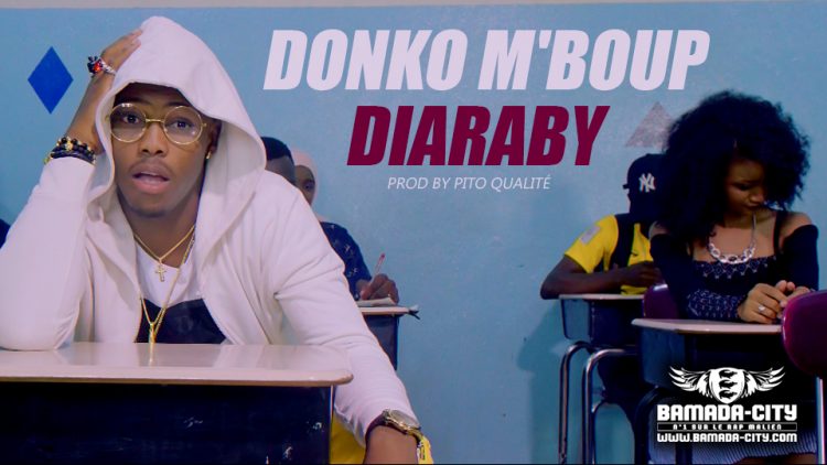 DONKO M'BOUP - DIARABY Prod by PITO QUALITÉ