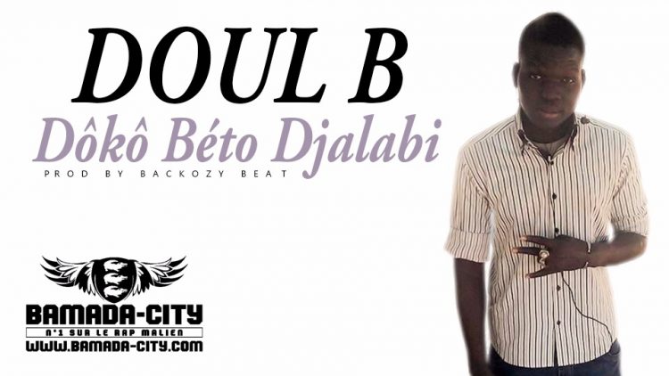 DOUL B - DÔKÔ BÉTO DJALABI