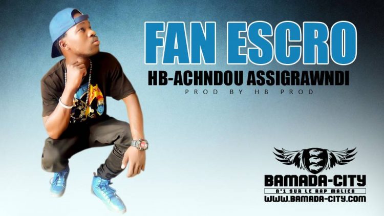 HB-ACHNDOU ASSIGRAWNDI - FAN ESCRO