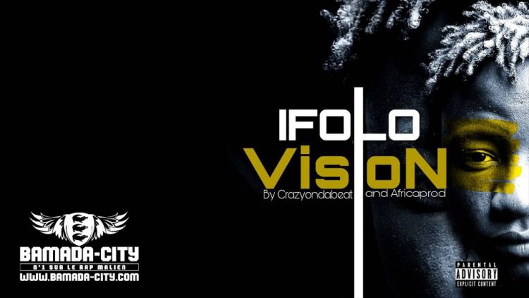 I FOLO - VISION Prod by CRAZY AND DA BEAT & AFRICA PROD