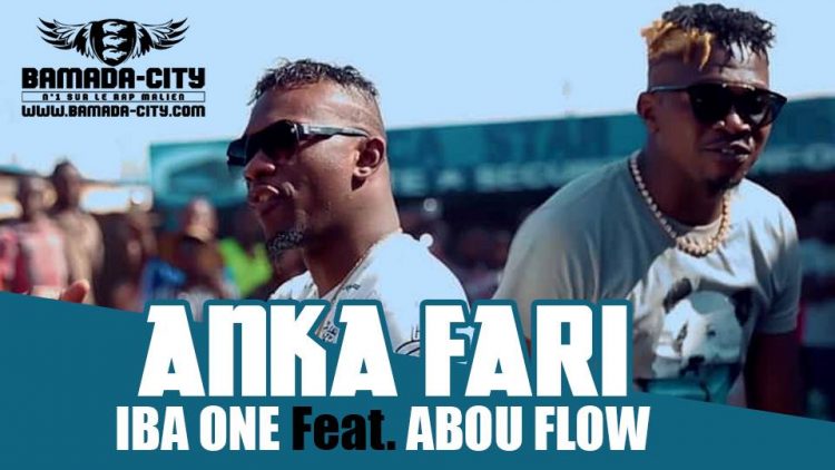 IBA ONE Feat. ABOU FLOW - ANKA FARI