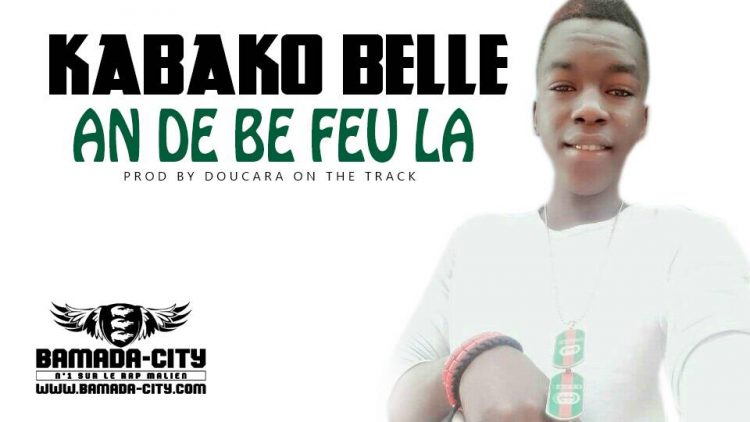 KABAKO BELLE - AN DE BE FEU LA