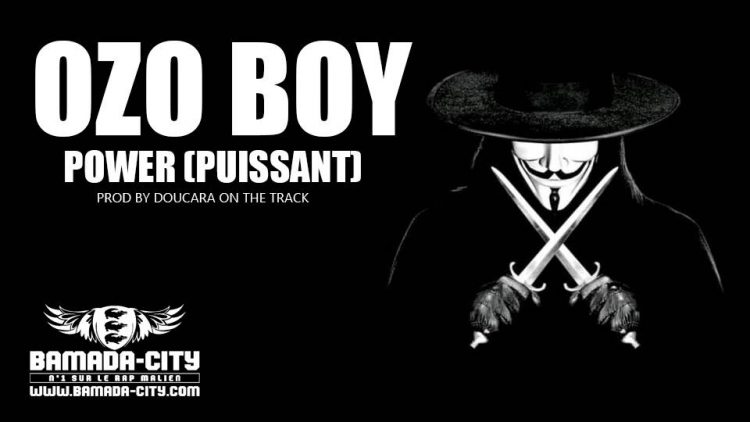 OZO BOY - POWER (PUISSANT) Prod by DOUCARA ON THE TRACK