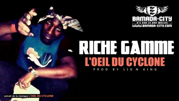 RICHE GAMME - L'OEIL DU CYCLONE extrait de la mixtape L'OEIL DU CYCLONE Prod by LION KING