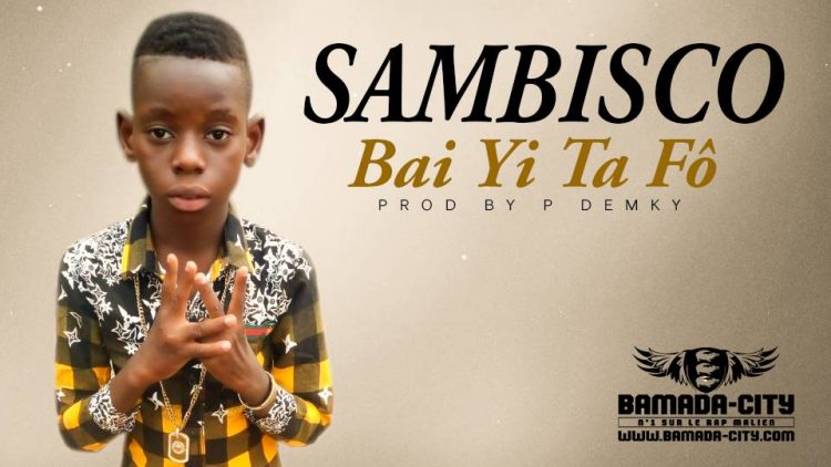 SAMBISCO - BAI YI TA FÔ