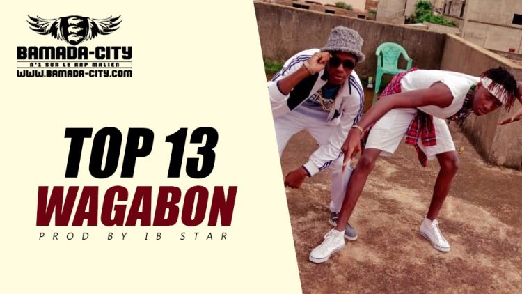 TOP 13 - WAGABON Prod by IB STAR