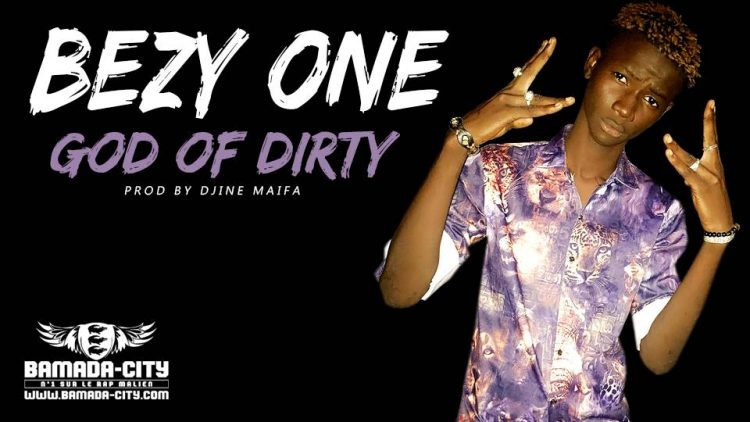 BEZY ONE - GOD OF DIRTY Prod by DJINE MAIFA