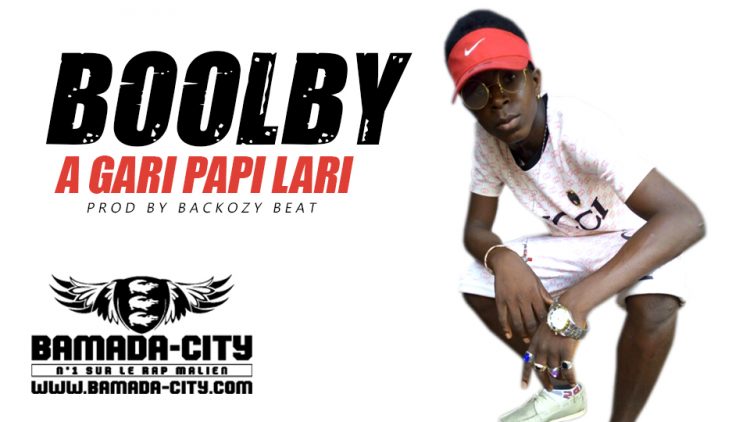 BOOLBY - A GARI PAPI LARI Prod by BACKOZY BEAT