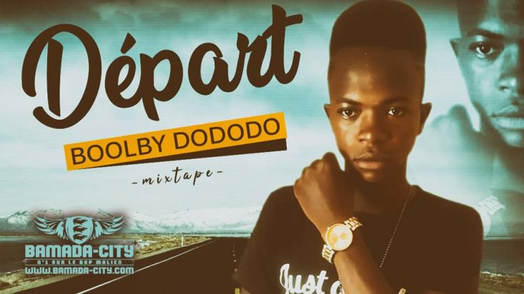 BOOLBY DODODO - DÉPART extrait de la mixtape DÉPART