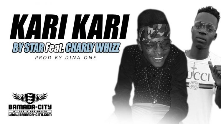 BY STAR Feat. CHARLY WHIZZ - KARI KARI