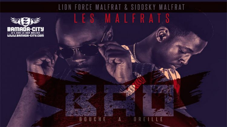 LES MALFRATS (LION FORCE & SIDOSKY) - B.A.O (BOUCHE A OREILLE) extrait de la mixtape GAWA TA FAMOU