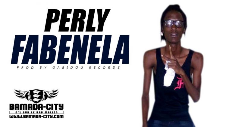 PERLY - FABENELA Prod by GABIDOU RECORDS