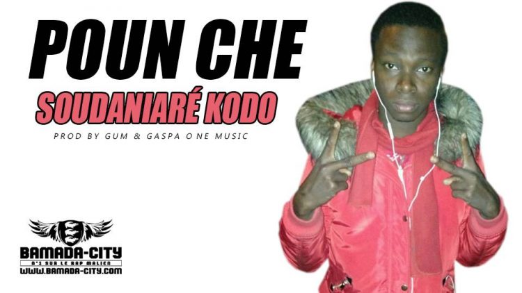 POUN CHE - SOUDANIARÉ KODO