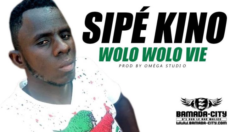 SIPÉ KINO - WOLO WOLO VIE Prod by OMÉGA STUDIO