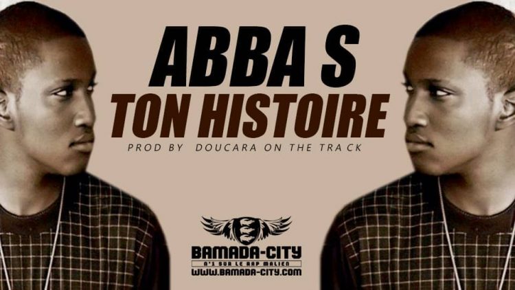 ABBA S - TON HISTOIRE Prod by DOUCARA ON THE TRACK
