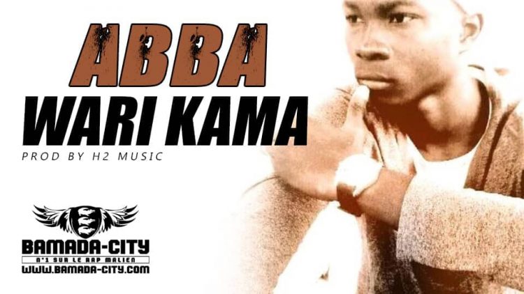 ABBA - WARI KAMA Prod by H2 MUSIC