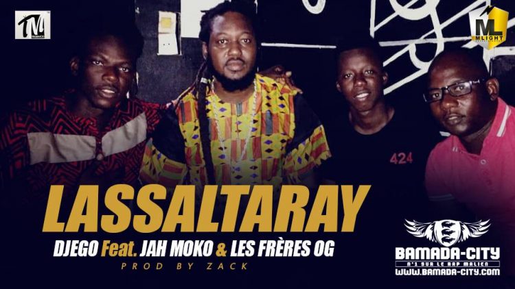 DJEGO Feat. JAH MOKO & LES FRÈRES OG - LASSALTARAY