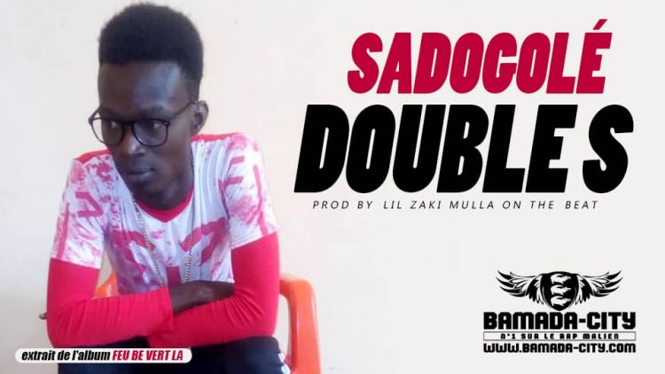 DOUBLE S - SADOGOLÉ