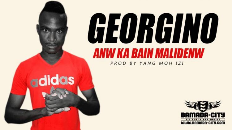 GEORGINO - ANW KA BAIN MALIDENW Prod by YANG MOH IZI