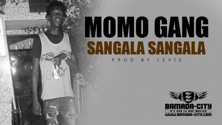 MOMO GANG - SANGALA SANGALA Prod by LE VIZ