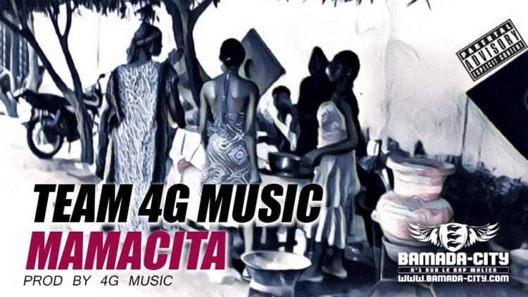 TEAM 4G MUSIC - MAMACITA Prod by 4G MUSIC