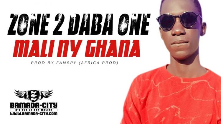 ZONE 2 DABA ONE - MALI NY GHANA Prod by FANSPY (AFRICA PROD)