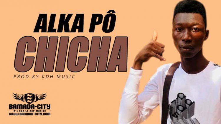 ALKA PÔ - CHICHA Prod by KDH MUSIC