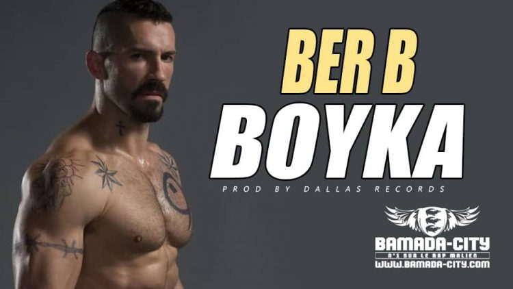 BER B - BOYKA Prod by DALLAS RECORDS