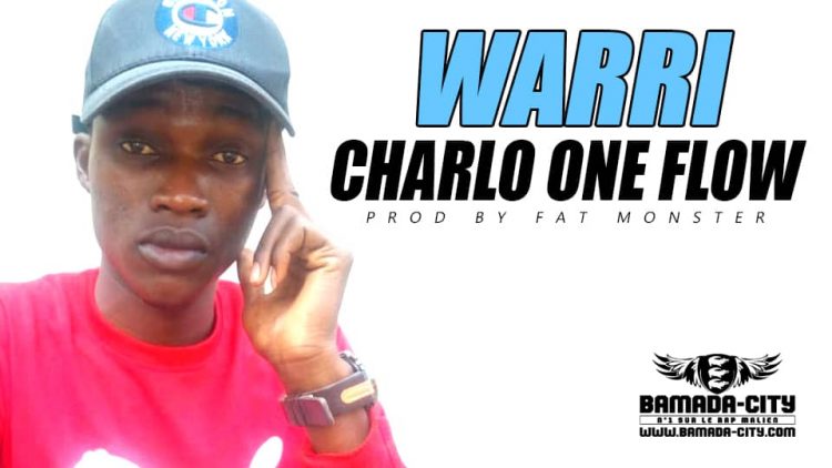 CHARLO ONE FLOW - WARRI Prod by FAT MONSTER