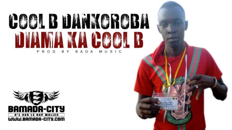 COOL B DANKOROBA - DIAMA KA COOL B