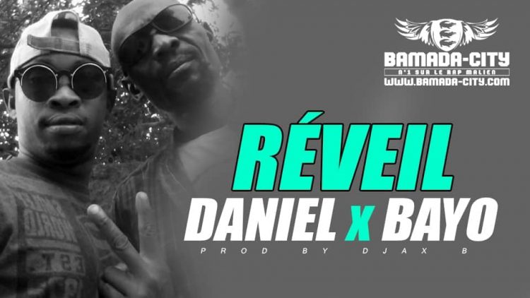 DANIEL x BAYO RÉVEIL Prod by DJAX B