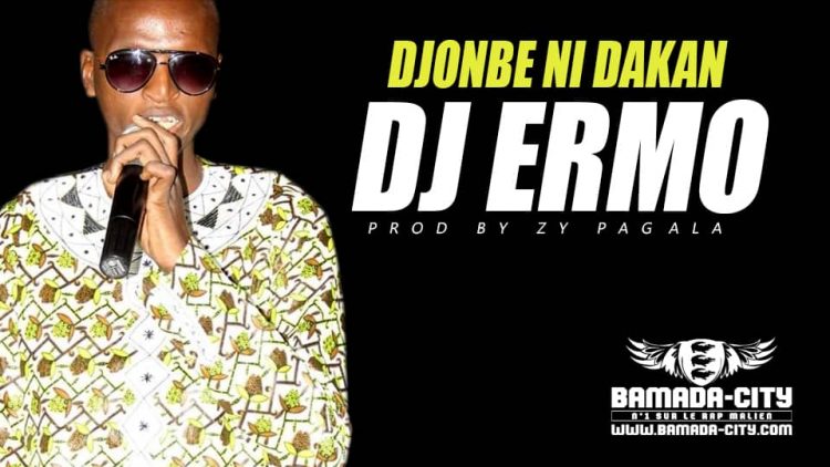DJ ERMO - DJONBE NI DAKAN Prod by ZY PAGALA