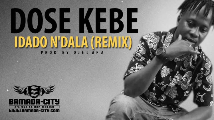 DOSE KEBE - IDADO N'DALA (REMIX) Prod by DJELAFA