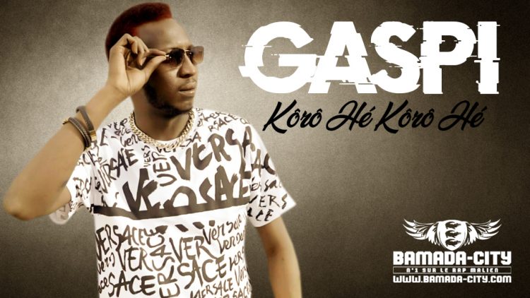 GASPI - KÔRÔ HÉ KÔRÔ HÉ