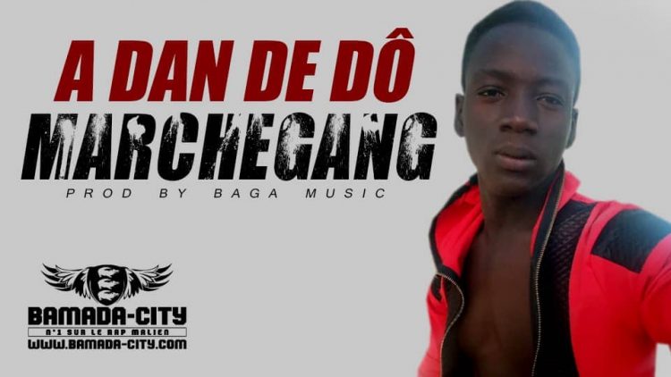 MARCHEGANG - A DAN DE DÔ