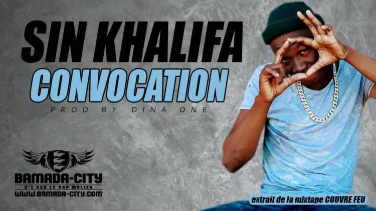 SIN KHALIFA - CONVOCATION